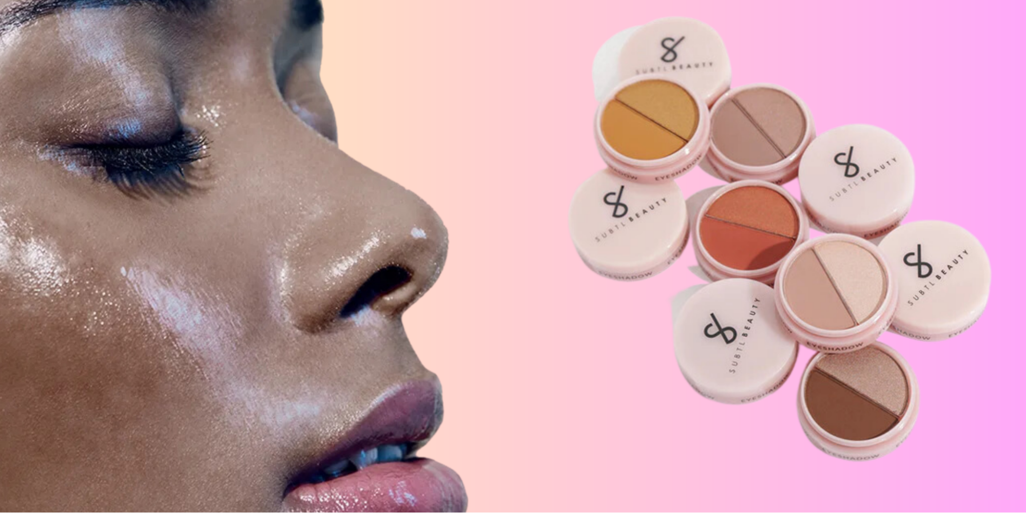 How to Sweat-Proof Your Makeup and Summerize Your Subtl Beauty Stack