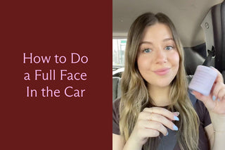 How to do a Full Face of Makeup On the Go