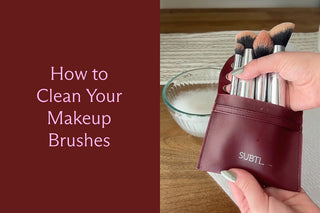 How to Clean Your Makeup Brushes