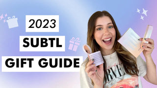 the ultimate subtl gifting guide for 2023