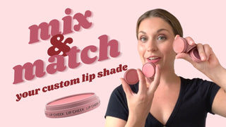 How to Create your own Custom Lip + Cheek Color