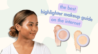 the best highlighter makeup guide on the internet