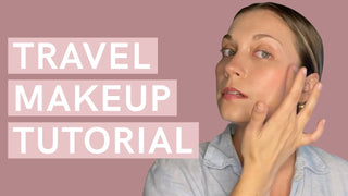 Easy Travel Makeup Tutorial